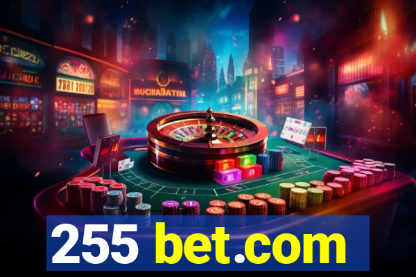 255 bet.com